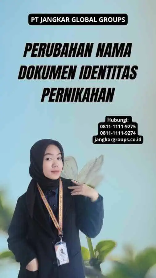 Persyaratan Perubahan Nama Dokumen Identitas Pernikahan