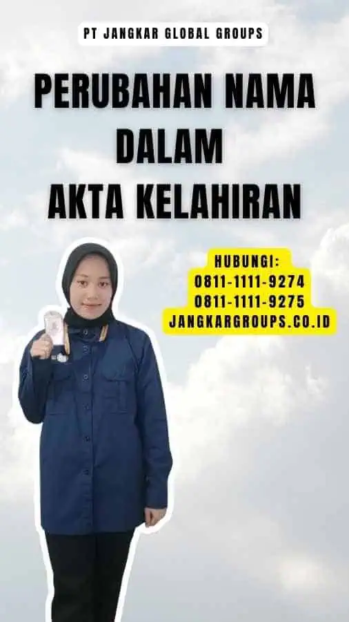 Perubahan Nama dalam Akta Kelahiran