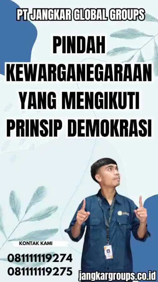 Pindah Kewarganegaraan yang Mengikuti Prinsip Demokrasi