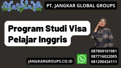 Program Studi Visa Pelajar Inggris