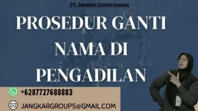 Prosedur Ganti Nama Di Pengadilan