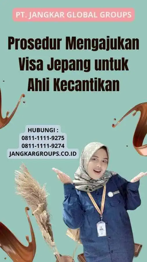 Prosedur Mengajukan Visa Jepang untuk Ahli Kecantikan