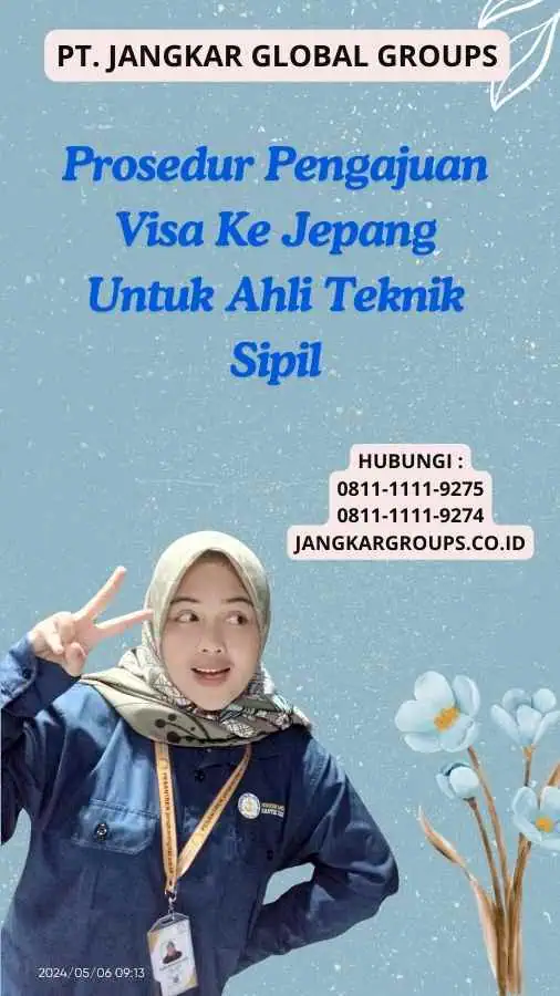 Prosedur Pengajuan Visa Ke Jepang Untuk Ahli Teknik Sipil