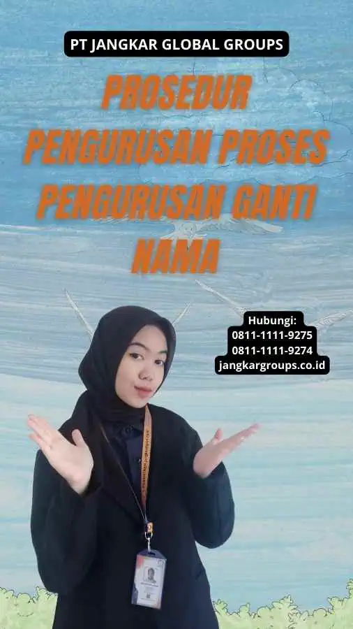 Prosedur Pengurusan Proses Pengurusan Ganti Nama