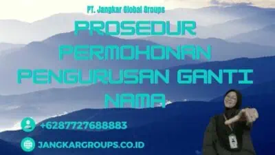 Prosedur Permohonan Pengurusan Ganti Nama