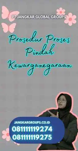 Prosedur Proses Pindah Kewarganegaraan