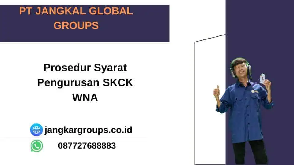 Prosedur Syarat Pengurusan SKCK WNA