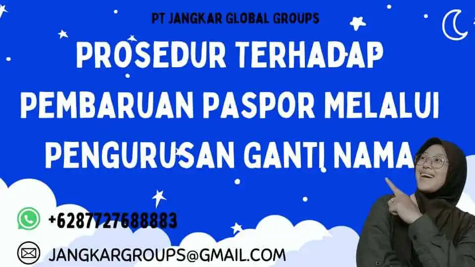 Prosedur Terhadap Pembaruan Paspor Melalui Pengurusan Ganti Nama