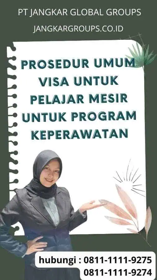 Prosedur Umum Visa untuk Pelajar Mesir untuk Program Keperawatan