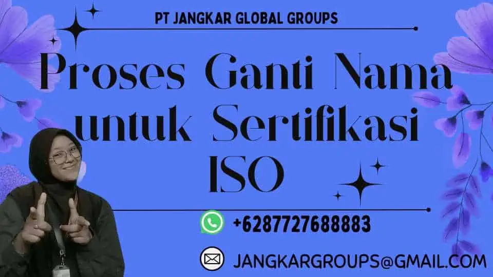 Proses Ganti Nama untuk Sertifikasi ISO