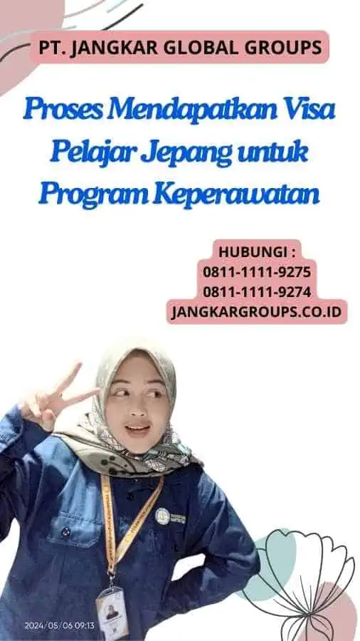 Proses Mendapatkan Visa Pelajar Jepang untuk Program Keperawatan