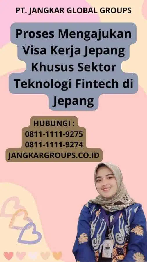 Proses Mengajukan Visa Kerja Jepang Khusus Sektor Teknologi Fintech di Jepang