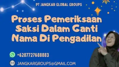 Proses Pemeriksaan Saksi Dalam Ganti Nama Di Pengadilan