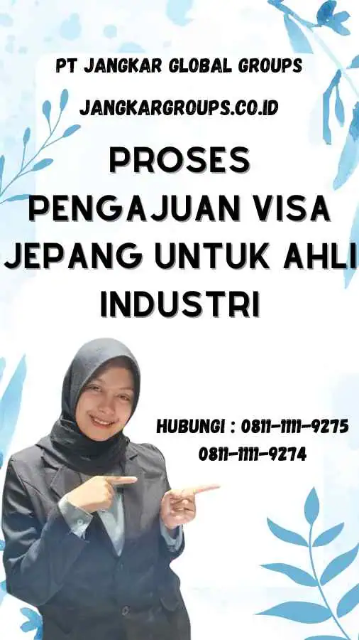 Proses Pengajuan Visa Jepang untuk Ahli Industri