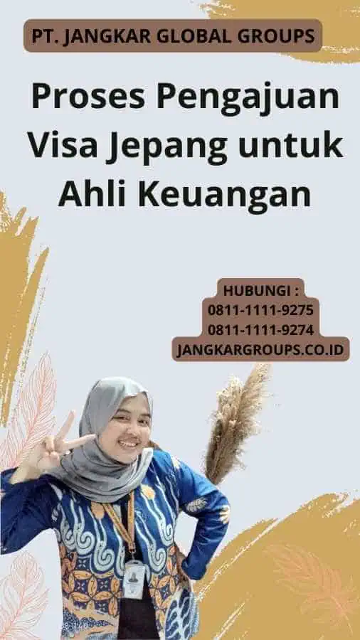 Proses Pengajuan Visa Jepang untuk Ahli Keuangan