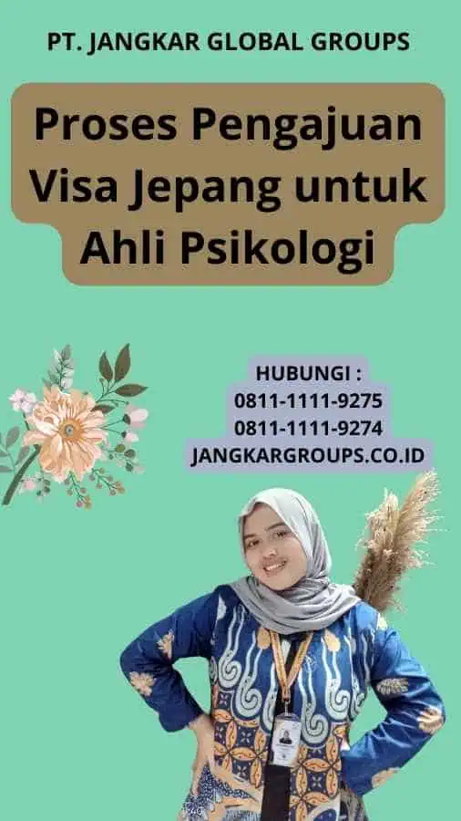 Proses Pengajuan Visa Jepang untuk Ahli Psikologi