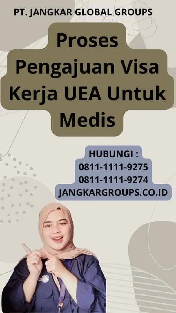 Proses Pengajuan Visa Kerja UEA Untuk Medis