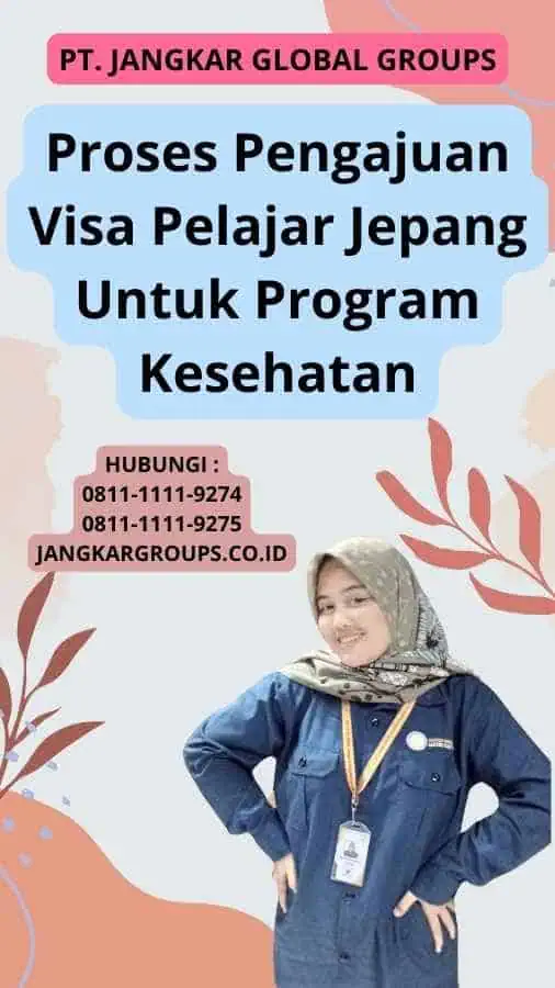 Proses Pengajuan Visa Pelajar Jepang Untuk Program Kesehatan