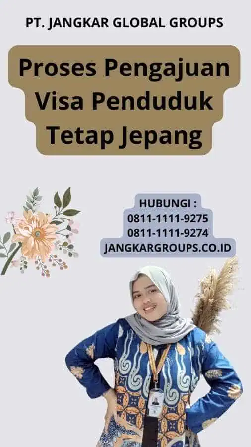 Proses Pengajuan Visa Penduduk Tetap Jepang