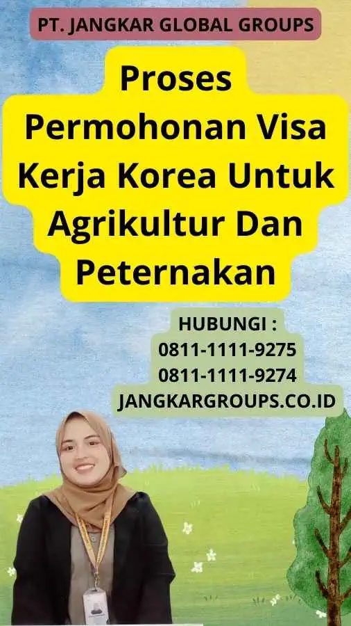 Proses Permohonan Visa Kerja Korea Untuk Agrikultur Dan Peternakan