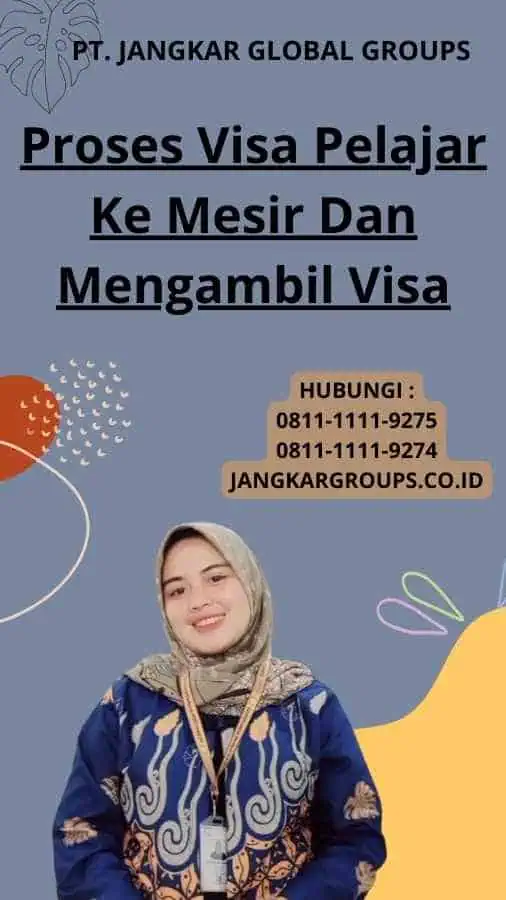 Proses Visa Pelajar Ke Mesir Dan Mengambil Visa