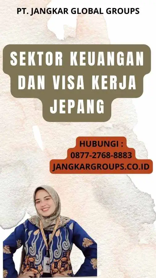 Sektor Keuangan dan Visa Kerja Jepang