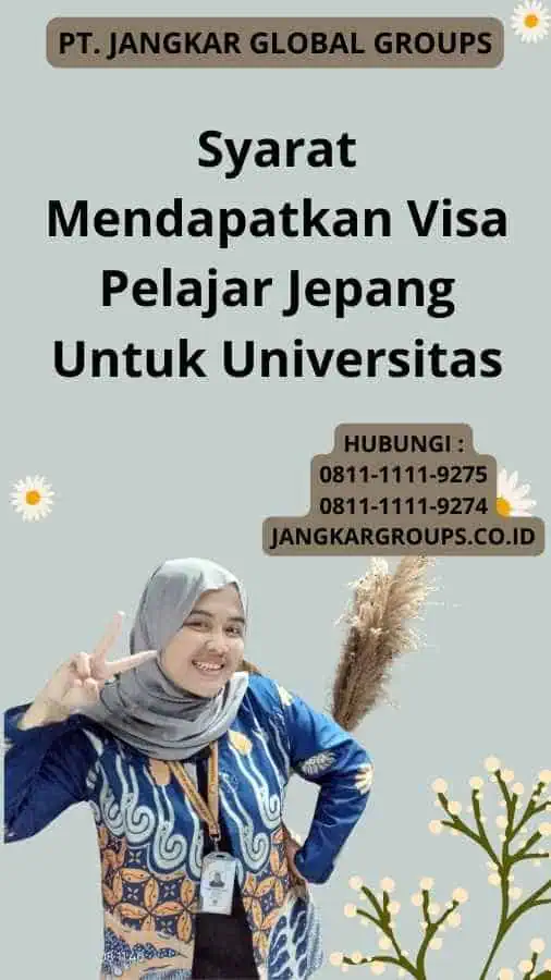 Syarat Mendapatkan Visa Pelajar Jepang Untuk Universitas