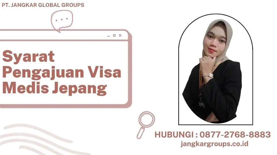 Syarat Pengajuan Visa Medis Jepang