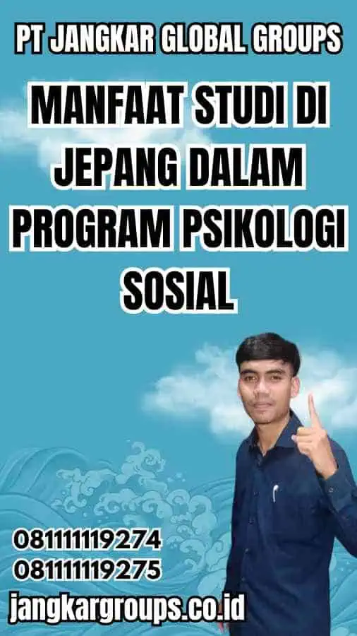 Manfaat Studi di Jepang dalam Program Psikologi Sosial