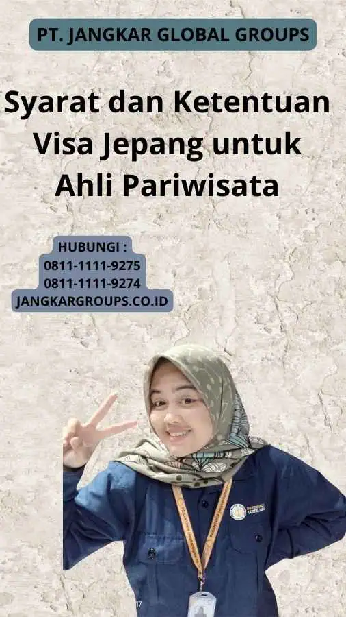 Syarat dan Ketentuan Visa Jepang untuk Ahli Pariwisata