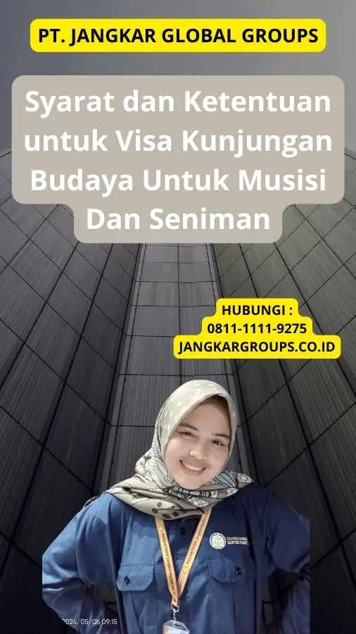 Syarat dan Ketentuan untuk Visa Kunjungan Budaya Untuk Musisi Dan Seniman