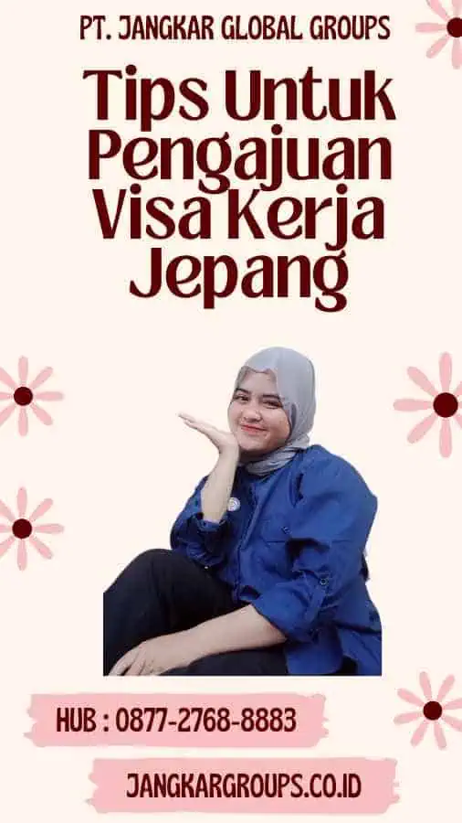 Tips Untuk Pengajuan Visa Kerja Jepang