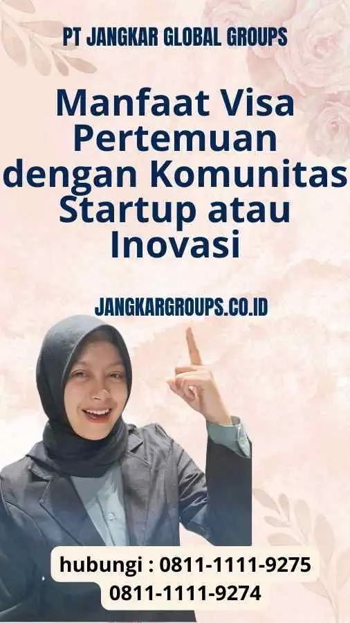 Manfaat Visa Pertemuan dengan Komunitas Startup atau Inovasi