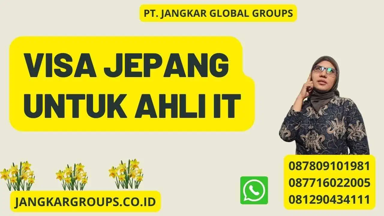 Visa Jepang Untuk Ahli IT