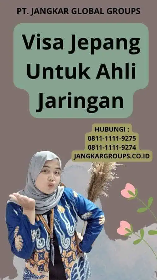 Visa Jepang Untuk Ahli Jaringan