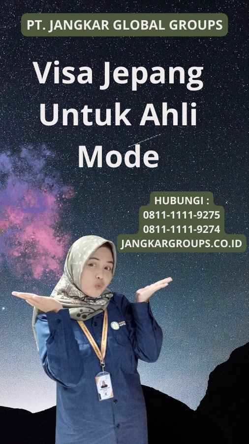 Visa Jepang Untuk Ahli Mode