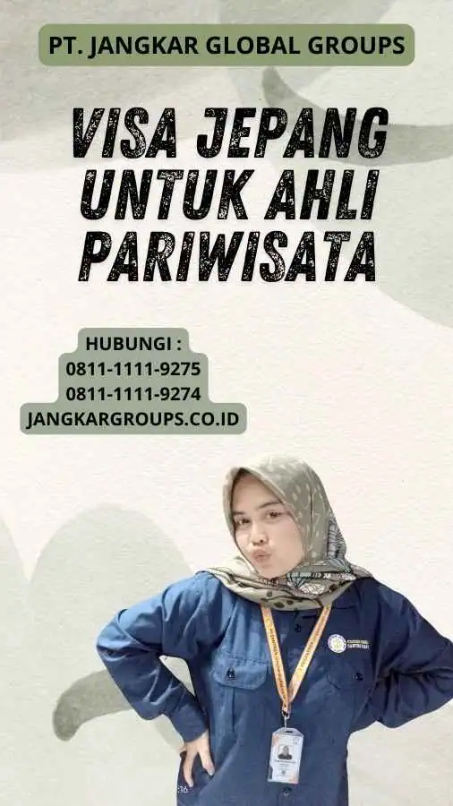 Visa Jepang Untuk Ahli Pariwisata