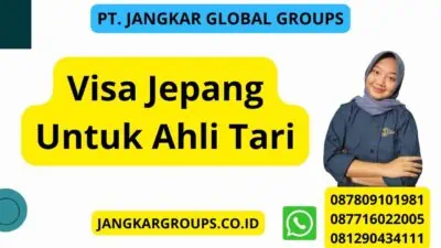 Visa Jepang Untuk Ahli Tari