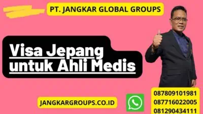 Visa Jepang untuk Ahli Medis