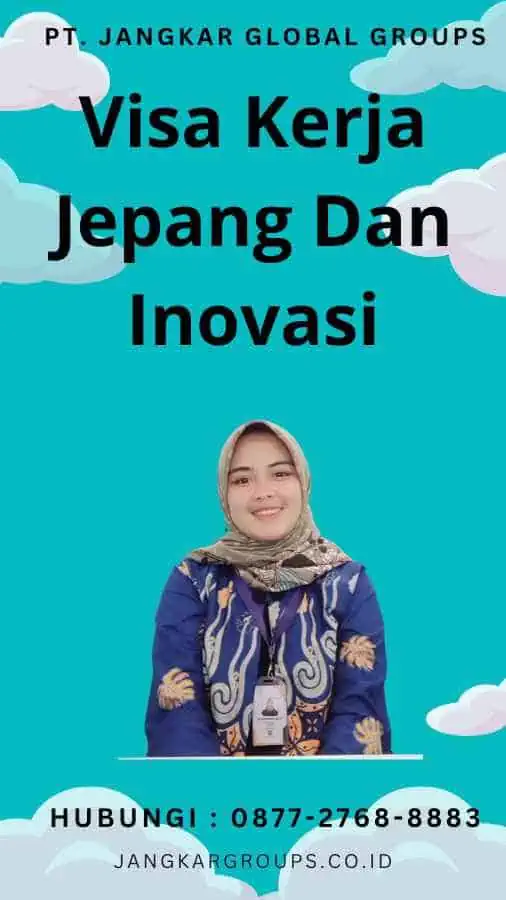 Visa Kerja Jepang Dan Inovasi