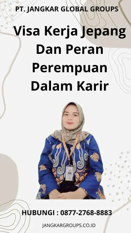 Visa Kerja Jepang Dan Peran Perempuan Dalam Karir