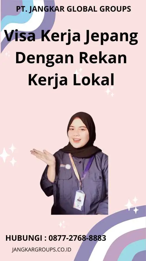 Visa Kerja Jepang Dengan Rekan Kerja Lokal