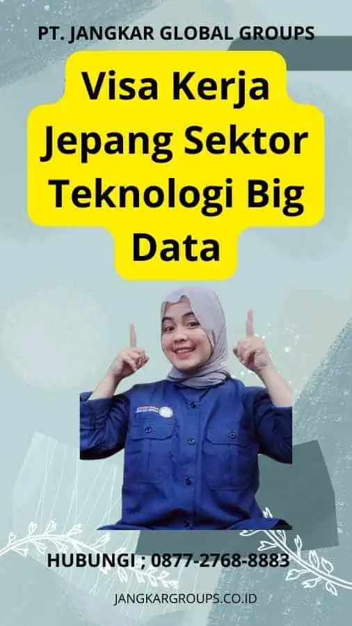 Visa Kerja Jepang Sektor Teknologi Big Data