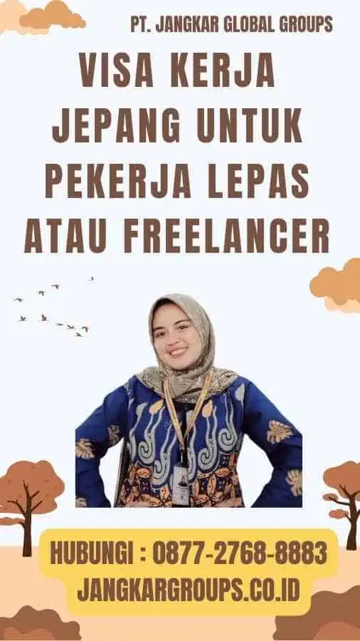 Visa Kerja Jepang Untuk Pekerja Lepas Atau Freelancer