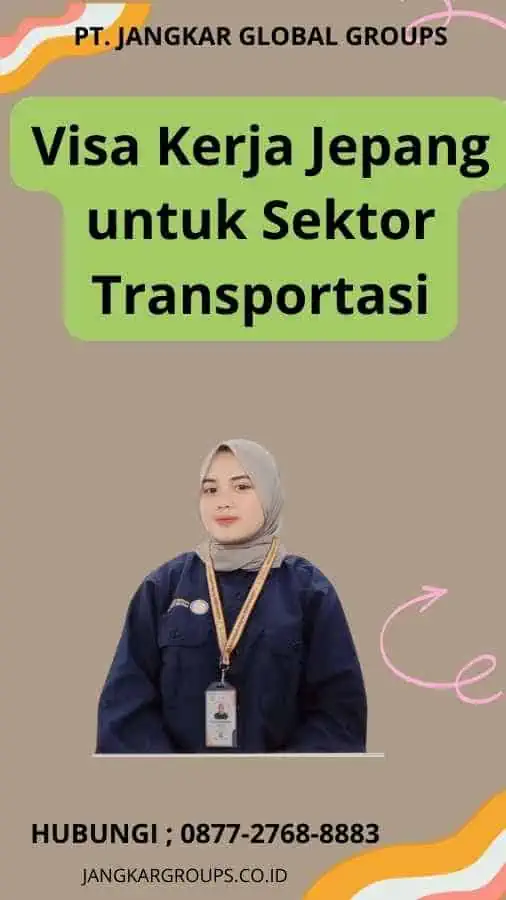 Visa Kerja Jepang untuk Sektor Transportasi