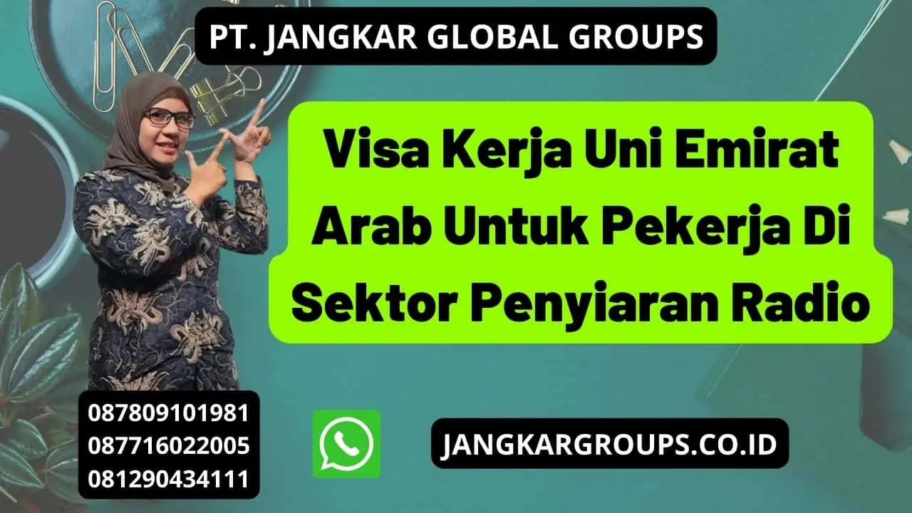 Visa Kerja Uni Emirat Arab Untuk Pekerja Di Sektor Penyiaran Radio