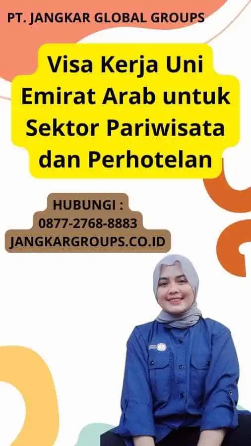 Visa Kerja Uni Emirat Arab untuk Sektor Pariwisata dan Perhotelan