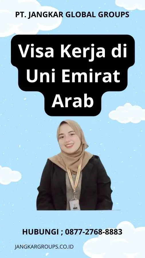 Visa Kerja di Uni Emirat Arab