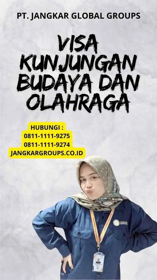 Visa Kunjungan Budaya Dan Olahraga