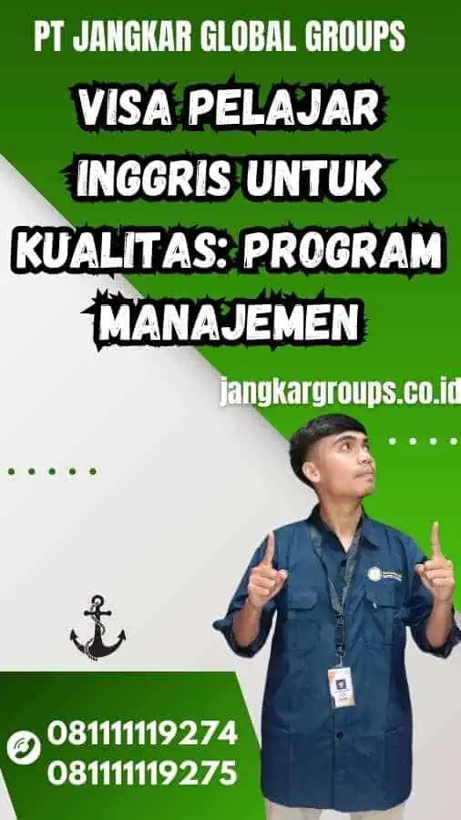 Visa Pelajar Inggris untuk Kualitas: Program Manajemen